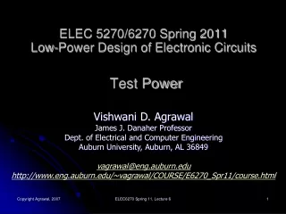 ELEC 5270/6270 Spring 2011 Low-Power Design of Electronic Circuits Test Power