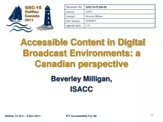Accessible Content in Digital Broadcast Environments: a Canadian perspective