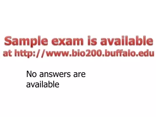Sample exam is available at bio200.buffalo
