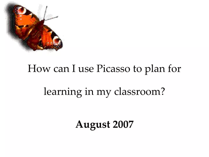 how can i use picasso to plan for learning in my classroom