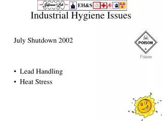 Industrial Hygiene Issues