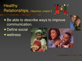 Healthy  Relationships,  Objectives, chapter 5