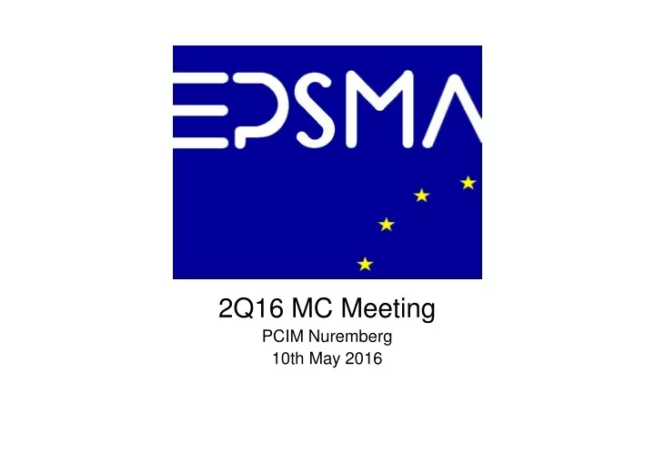 2q16 mc meeting pcim nuremberg 10th may 2016