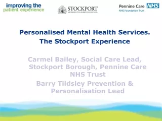 Personalised Mental Health Services. The Stockport Experience