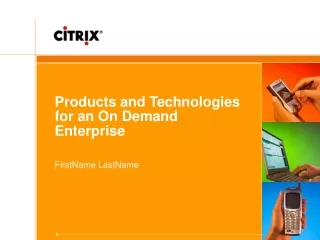 Products and Technologies for an On Demand Enterprise