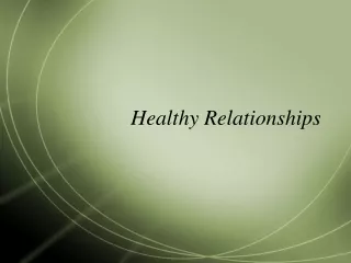 Healthy Relationships