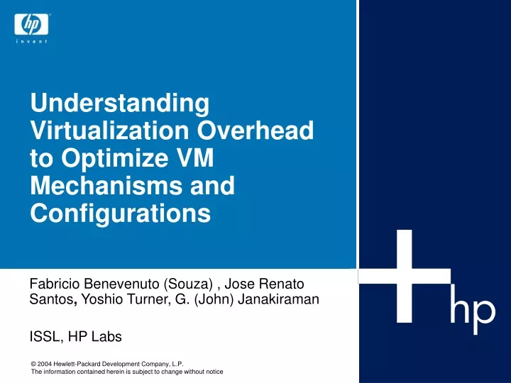 understanding virtualization overhead to optimize vm mechanisms and configurations