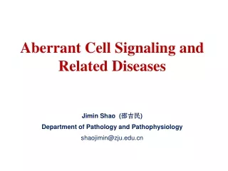 Aberrant Cell Signaling and  Related Diseases