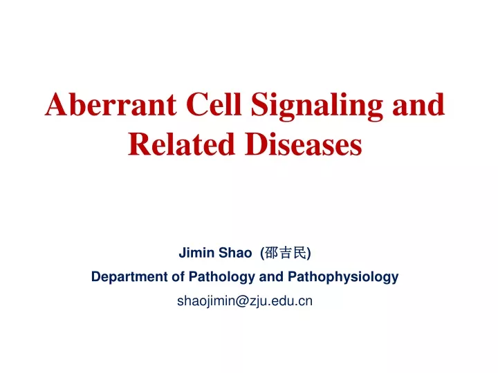 aberrant cell signaling and related diseases