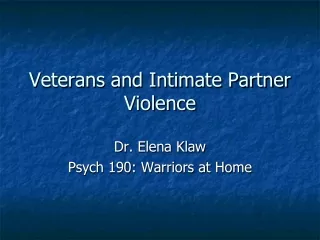 Veterans and Intimate Partner Violence