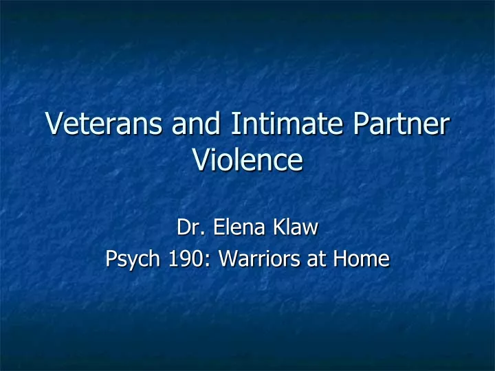 veterans and intimate partner violence