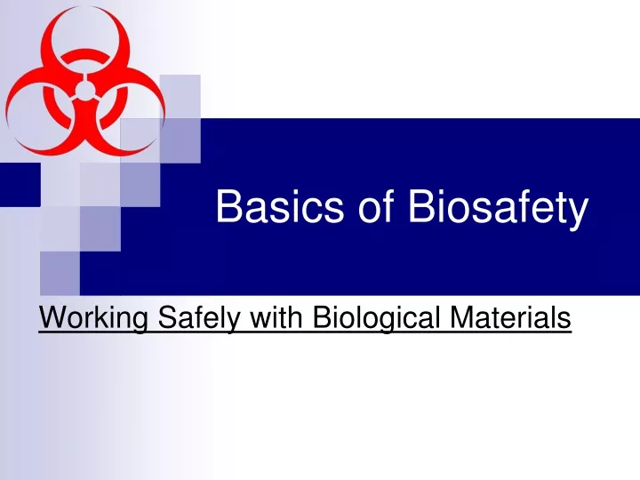 basics of biosafety