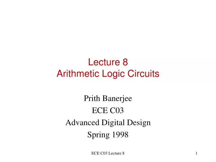 lecture 8 arithmetic logic circuits