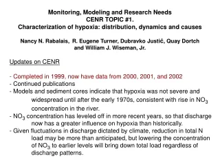 Monitoring, Modeling and Research Needs CENR TOPIC #1.