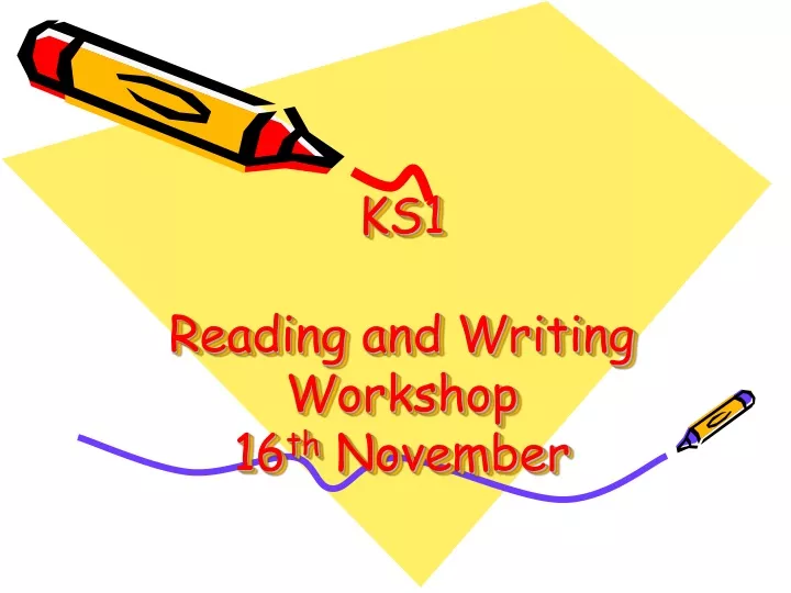 ks1 reading and writing workshop 16 th november