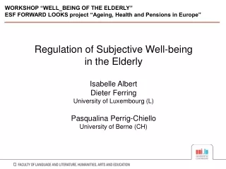 Regulation of Subjective Well-being in the Elderly Isabelle Albert Dieter Ferring