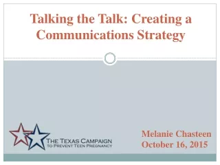Talking the Talk: Creating a Communications Strategy
