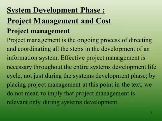 System Development Phase : Project Management and Cost Project management