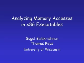 Analyzing Memory Accesses in x86 Executables