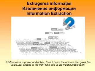 Extragerea informației Извлечение информации  Information Extraction