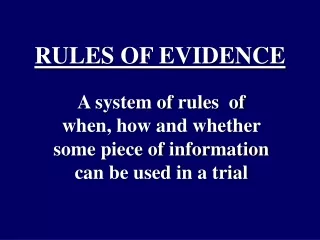 RULES OF EVIDENCE