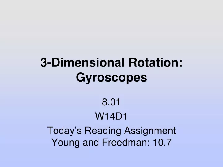 3 dimensional rotation gyroscopes