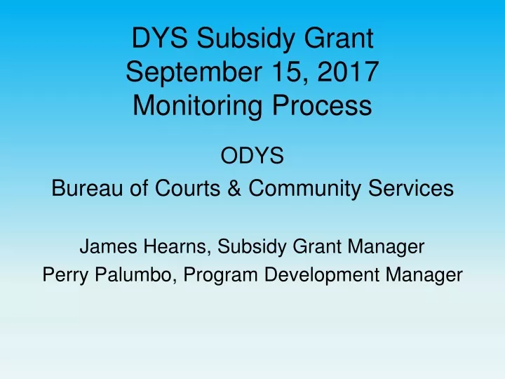 dys subsidy grant september 15 2017 monitoring process