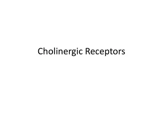 Cholinergic Receptors