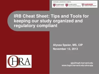 IRB Cheat Sheet: Tips and Tools for keeping our study organized and regulatory compliant