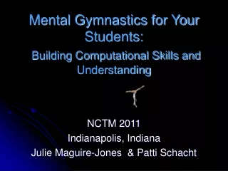 Mental Gymnastics for Your Students: Building Computational Skills and Understanding