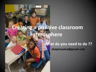 Creating a positive classroom atmosphere