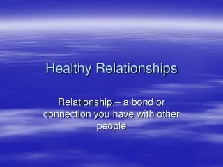 Healthy Relationships