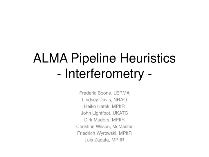 alma pipeline heuristics interferometry