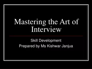 Mastering the Art of Interview