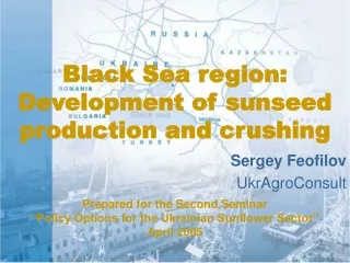 Black Sea region:  Development of sunseed production and crushing