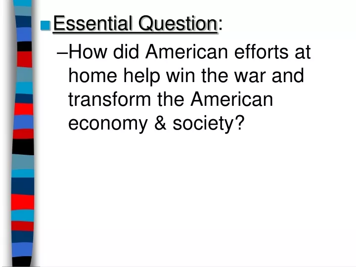 essential question how did american efforts