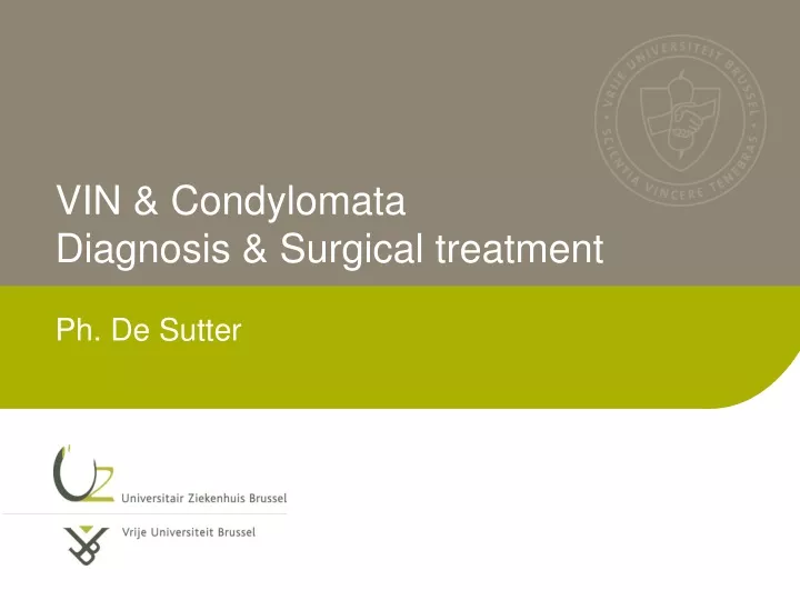 vin condylomata diagnosis surgical treatment