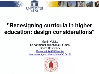 &quot;Redesigning curricula in higher education: design considerations&quot;