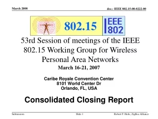 53rd Session of meetings of the IEEE 802.15 Working Group for Wireless Personal Area Networks