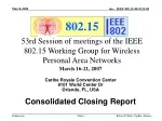53rd Session of meetings of the IEEE 802.15 Working Group for Wireless Personal Area Networks