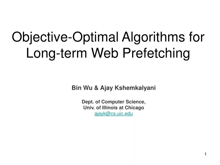 objective optimal algorithms for long term web prefetching