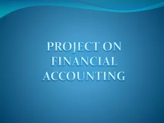 PROJECT ON FINANCIAL ACCOUNTING
