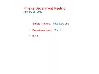 Physics Department Meeting January 26, 2012