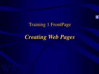 Training 1 FrontPage Creating Web Pages