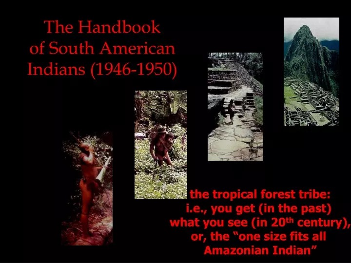 the handbook of south american indians 1946 1950