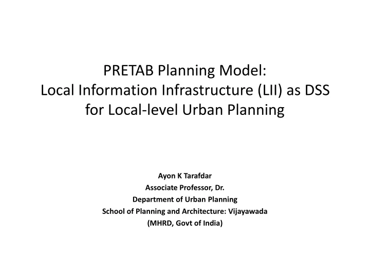 pretab planning model local information infrastructure lii as dss for local level urban planning