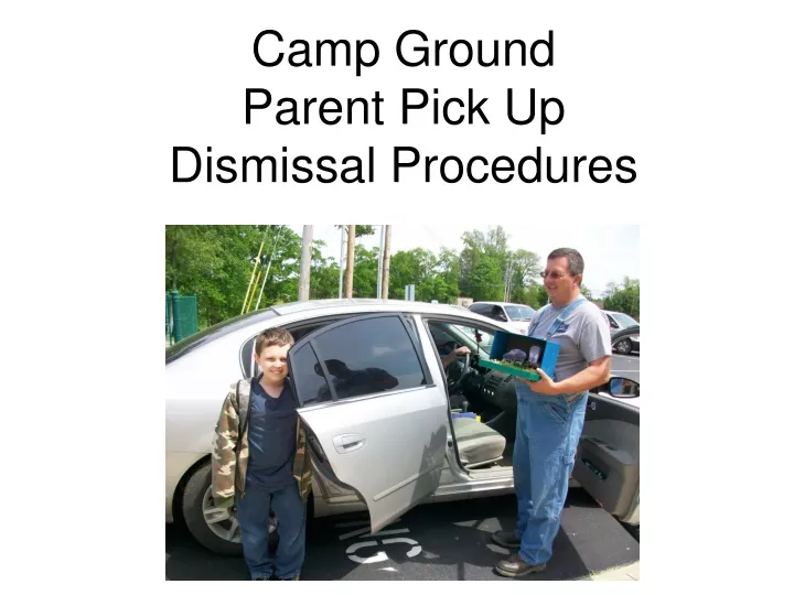 camp ground parent pick up dismissal procedures