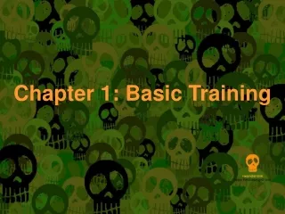 Chapter 1: Basic Training