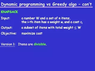 Dynamic programming vs Greedy algo – con’t