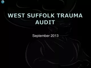 West Suffolk trauma audit